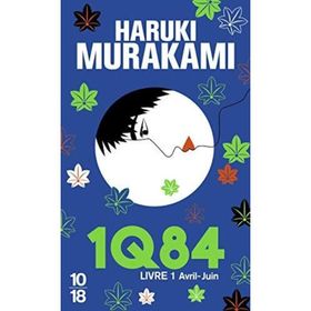 1Q84 Livre 1 - Haruki Murakami