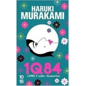 1Q84 Livre 2 - Haruki Murakami
