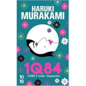 1Q84 Livre 2 - Haruki Murakami