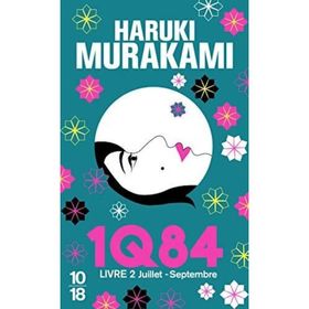 1Q84 Livre 2 - Haruki Murakami