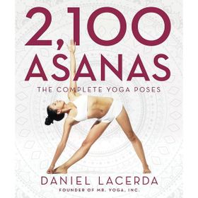 2.100 Asanas the Complete Yoga Poses - Daniel Lacerda