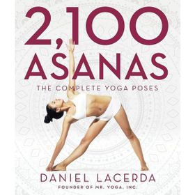 2.100 Asanas the Complete Yoga Poses - Daniel Lacerda
