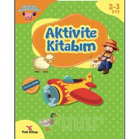 2-3 Yaş Aktivite Kitabım - Yeti Kitap
