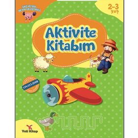 2-3 Yaş Aktivite Kitabım - Yeti Kitap