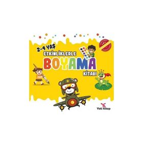 2-4 Yaş Etkinliklerle Boyama Kitabı 2 - Yeti Kitap