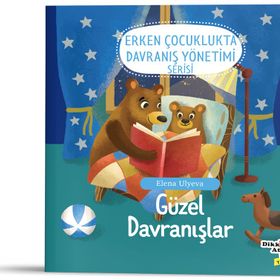 2-6 Yaş Güzel Davranışlar Erken Çocuklukta Davranış Yönetimi Serisi 1. Kitap-Dikkat Atölyesi Yayınları