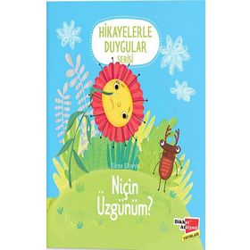 2-6 Yaş Niçin Üzgünüm Hikayelerle Duygular Serisi 2. Kitap-Dikkat Atölyesi Yayınları