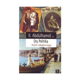 2. Abdülhamid ve Dış Politika - Vahdettin Engin