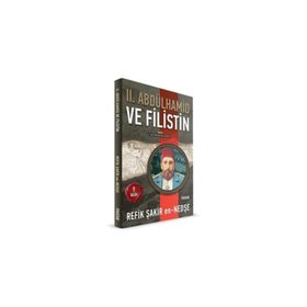 2 Abdülhamid ve Filistin - Refik Şakir En - Nedşe