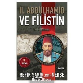 2 Abdülhamid ve Filistin - Refik Şakir En - Nedşe