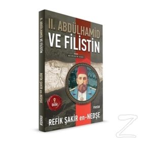 2 Abdülhamid ve Filistin - Refik Şakir En - Nedşe