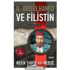 2 Abdülhamid ve Filistin - Refik Şakir En - Nedşe