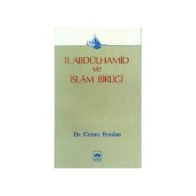 2. Abdülhamid ve İslam Birliği - Cezmi Eraslan