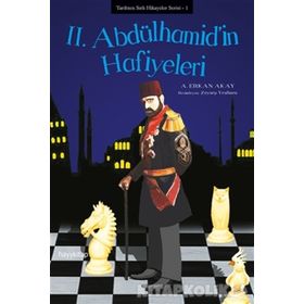 2. Abdülhamid’in Hafiyeleri - A. Erkan Akay