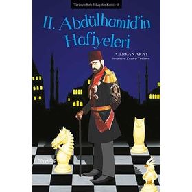 2. Abdülhamid’in Hafiyeleri - A. Erkan Akay