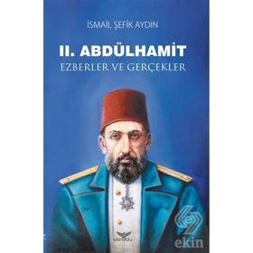 2. Abdülhamit - İsmail Şefik Aydın