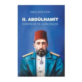 2. Abdülhamit - İsmail Şefik Aydın