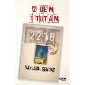 2 Dem 1 Tutam - Vay Lemi Gencay