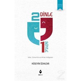 2 Dinle 1 Söyle - Hüseyin Özhazar