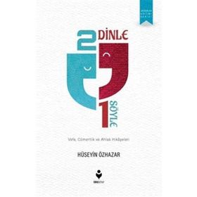 2 Dinle 1 Söyle - Hüseyin Özhazar