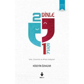 2 Dinle 1 Söyle - Hüseyin Özhazar