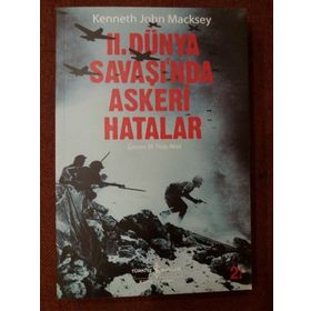 2. DÜNYA SAVAŞINDA ASKERI HATALAR - KENNETH JOHN MACKSEY