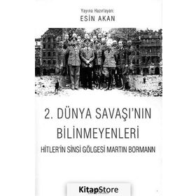 2. Dünya Savaşı'nın Bilinmeyenleri - Esin Akan