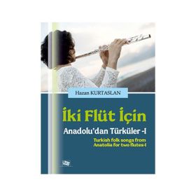 2 Flüt İçin Anadolu'dan Türküler 1 - Hazan Kurtaslan