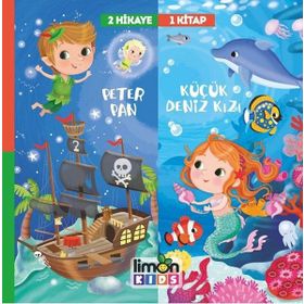 2 Hikaye 1 Kitap: Peter Pan - Deniz Kızı - Kolektif