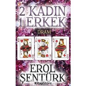 2 Kadın 1 Erkek - Erol Şentürk