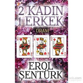 2 Kadın 1 Erkek - Erol Şentürk