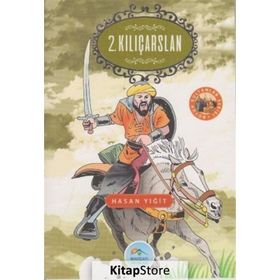 2. Kılıçarslan - Hasan Yiğit