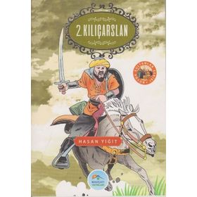 2. Kılıçarslan - Hasan Yiğit