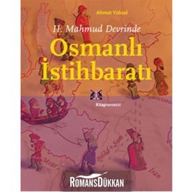 2. Mahmud Devrinde Osmanlı İstihbaratı - Ahmet Yüksel