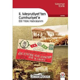 2. Meşrutiyet'ten Cumhuriyet'e - Süleyman Tevfik