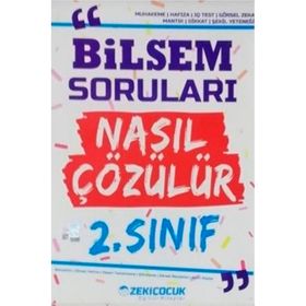 2. Sınıf Bilsem Soruları Nasıl Çözülür - Zeki Çocuk Yayınları
