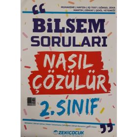 2. Sınıf Bilsem Soruları Nasıl Çözülür - Zeki Çocuk Yayınları