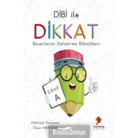 2. Sınıf Dibi ile Dikkat Becerilerini Geliştirme Etkinlikleri - Kolektif