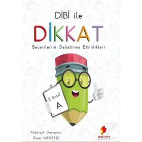 2. Sınıf Dibi ile Dikkat Becerilerini Geliştirme Etkinlikleri - Kolektif