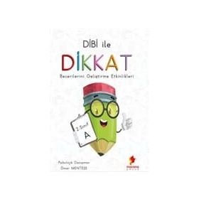 2. Sınıf Dibi ile Dikkat Becerilerini Geliştirme Etkinlikleri - Kolektif