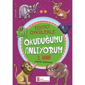 2. Sınıf Eğitici Öykülerle Okuduğumu Anlıyorum-Ata Yayıncılık