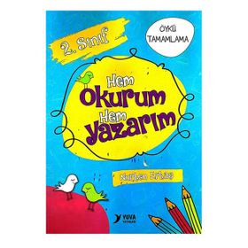 2. Sınıf Hem Okurum Hem Yazarım Öykü Tamamlama Yuva Yayınları