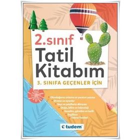 2. Sınıf Tatil Kitabım Tudem Yayınları 3. Sınıfa Geçenler İçin Yaz Tatil Kitabı