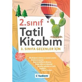 2. Sınıf Tatil Kitabım Tudem Yayınları 3. Sınıfa Geçenler İçin Yaz Tatil Kitabı