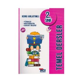 2. Sınıf Temel Dersler Konu Anlatımlı - Açı Yayınları