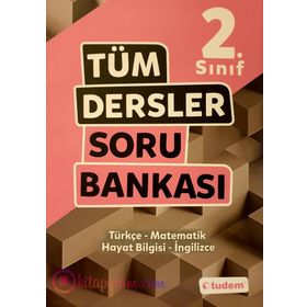 2. Sınıf Tüm Dersler Soru Bankası - Tudem Yazı Kurulu Tudem Yayınları Komisyon