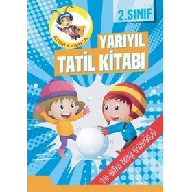 2. Sınıf Yarıyıl Tatil Kitabı-Atom Karınca Yayınları