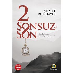 2 Sonsuz ve Son - Ahmet Buğdaycı