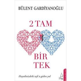 2 Tam 1 Tek - Bülent Gardiyanoğlu