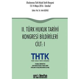 2. Türk Hukuk Tarihi Kongresi Bildirileri - 2 Cilt Takım - Kolektif